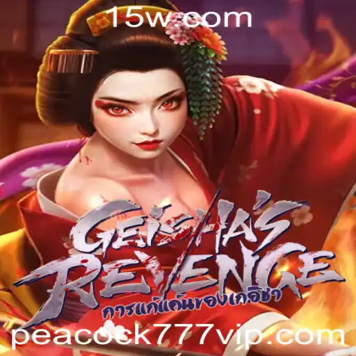 Explorando GeishasRevenge: Um Mergulho no Fascinante Mundo de Peacock777